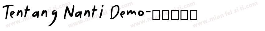 Tentang Nanti Demo字体转换
